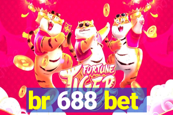 br 688 bet